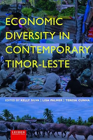 Economic Diversity In Contemporary Timor-Leste