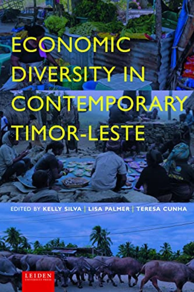 Economic Diversity In Contemporary Timor-Leste