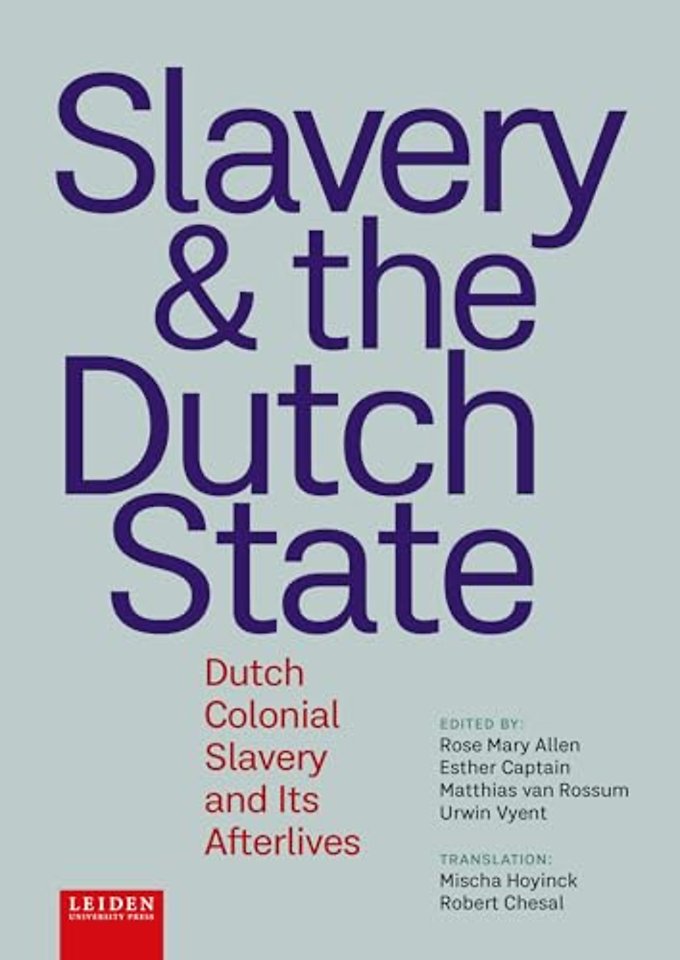 Slavery & the Dutch State