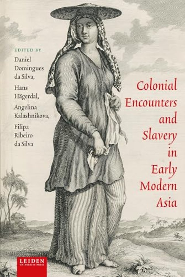 Colonial Encounters and Slavery in Early Modern Asia
