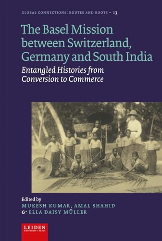 The Basel Mission between Switzerland, Germany and South India
