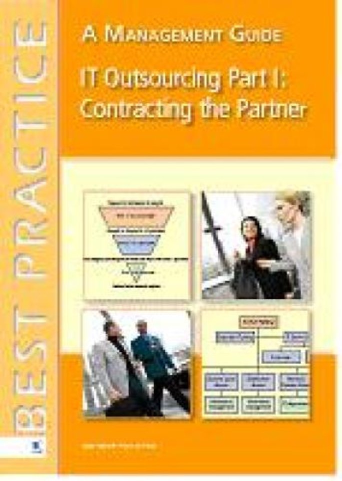 IT Outsourcing Part I: Contracting the Partner