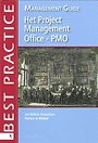 Het Project Management Office - PMO - Management Guide Het Project Management Office - PMO - Management Guide