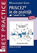 PRINCE2 in de praktijk - 7 Valkuilen, 100 Tips - Management guide PRINCE2 in de praktijk - 7 Valkuilen, 100 Tips - Management guide