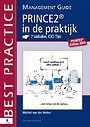 PRINCE2 in de praktijk - 7 Valkuilen, 100 Tips - Management guide