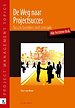 De weg naar Projectsucces De weg naar Projectsucces