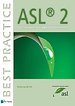 ASL 2 - Een framework voor applicatiemanagement ASL 2 - Een framework voor applicatiemanagement