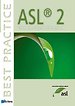 ASL 2 - A Framework for Application Management
