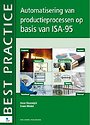Automatisering van productieprocessen op basis van ISA-95