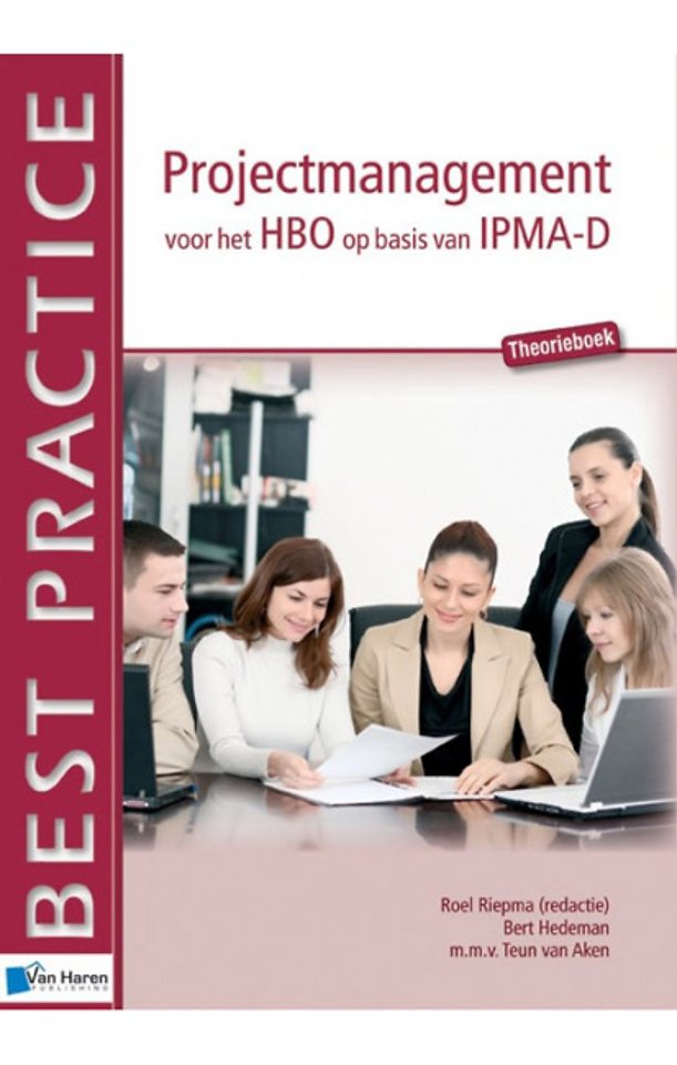 Projectmanagement voor het HBO op basis van IPMA-D: Werkboek