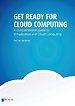 Get ready for cloud computing