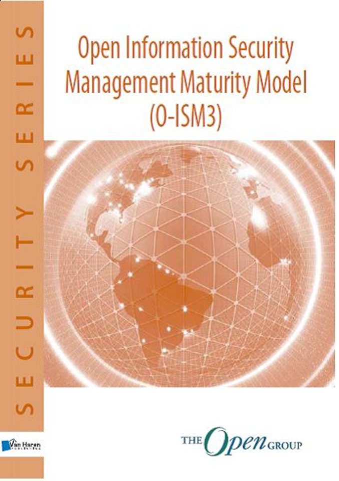 Open Information Security Management Maturity Model (O-ISM3)