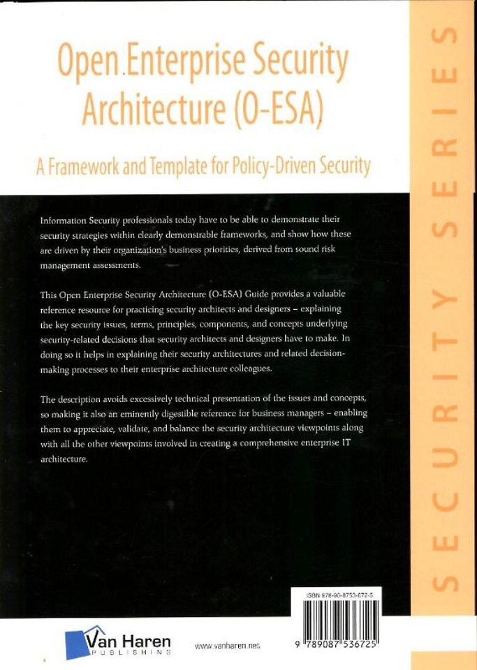 Open Enterprise Security Architecture (O-ESA): A Framework and Template for Policy-Driven Security