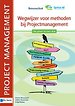 Wegwijzer voor methoden bij projectmanagement