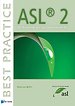 ASL 2 - Een framework voor applicatiemanagement ASL 2 - Een framework voor applicatiemanagement