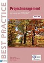 Projectmanagement op basis van PRINCE2, Editie 2009 Projectmanagement op basis van PRINCE2, Editie 2009