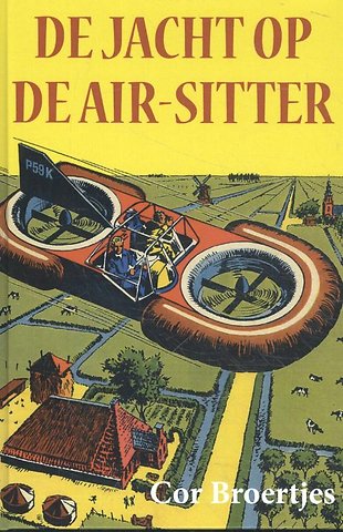 De jacht op de Air-Sitter