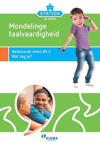 Mondelinge taalvaardigheid Nederlands VMBO BK3