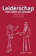 Leiderschap met vallen en opstaan Leiderschap met vallen en opstaan