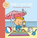 Dank U, lieve God