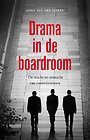 Drama in de boardroom Drama in de boardroom