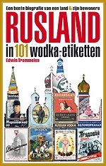 Rusland in 101 wodka-etiketten Rusland in 101 wodka-etiketten