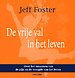 De vrije val in het leven