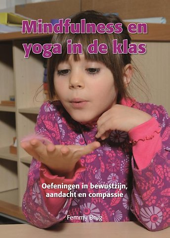 Mindfulness en yoga in de klas