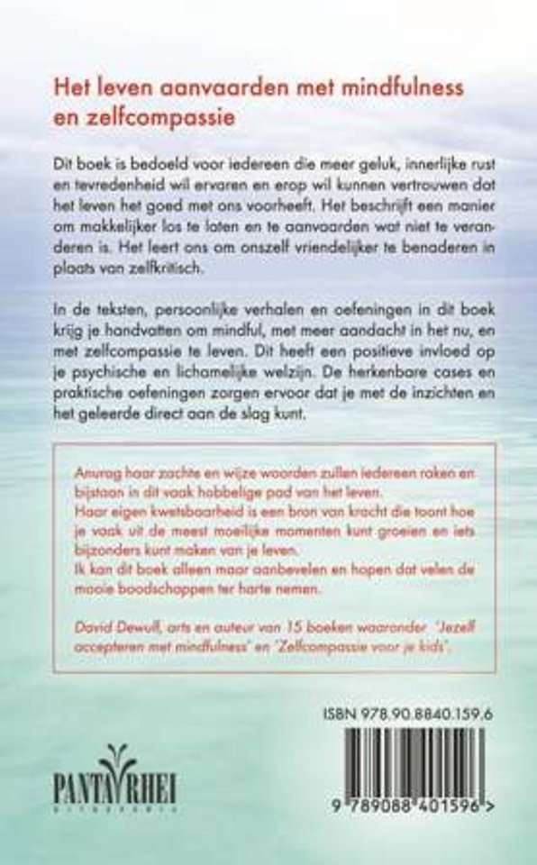 Het leven aanvaarden met mindfulness en zelfcompassie