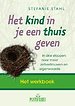 Het kind in je een thuis geven
