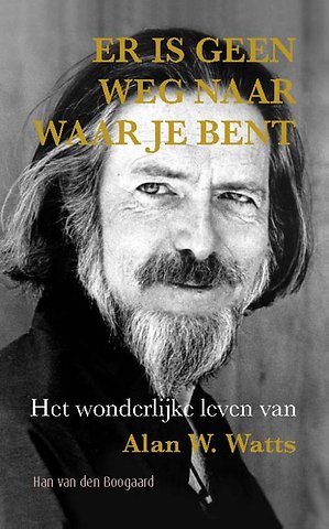 Er is geen weg naar waar je bent
