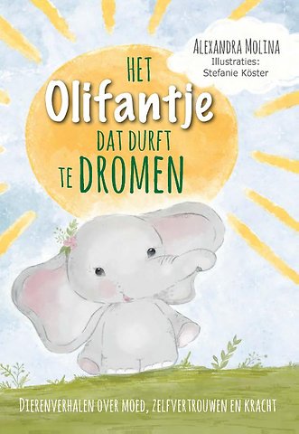 Het olifantje dat durft te dromen