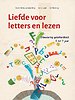 Liefde voor letters en lezen Liefde voor letters en lezen