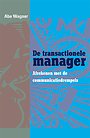 De transactionele manager De transactionele manager