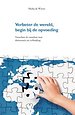 Verbeter de wereld, begin bij opvoeding Verbeter de wereld, begin bij opvoeding