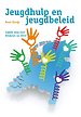 Jeugdhulp en jeugdbeleid Jeugdhulp en jeugdbeleid