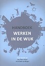 Handboek werken in de wijk Handboek werken in de wijk