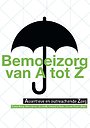 Bemoeizorg van A tot Z Bemoeizorg van A tot Z