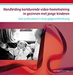handleiding kortdurende video-hometraining in gezinnen met jonge kinderen