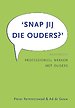 Snap jij die ouders?