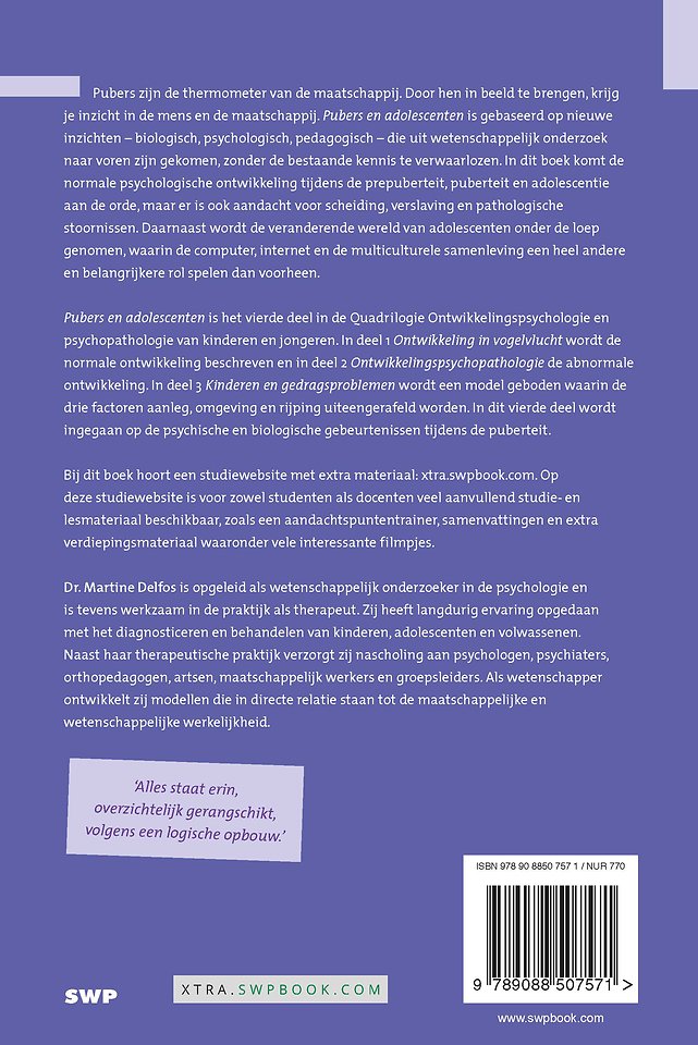 Pubers en adolescenten 4 Quadrilogie Ontwikkelingspsychologie en psychopathologie van kinderen en jongeren