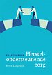 Praktijkboek herstelondersteunende zorg Praktijkboek herstelondersteunende zorg