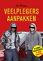 Veelplegers aanpakken Veelplegers aanpakken