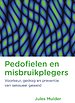 Pedofielen en misbruikplegers Pedofielen en misbruikplegers