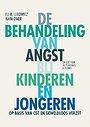 De behandeling van angst bij kinderen en jongeren