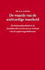 De waarde van de ambtsedige waarheid