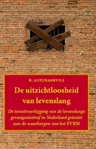 De uitzichtloosheid van levenslang