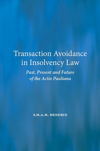 Transaction Avoidance in Insolvency Law