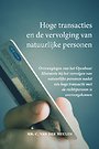 Hoge transacties en de vervolging van natuurlijke personen Hoge transacties en de vervolging van natuurlijke personen