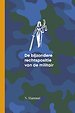 De bijzondere rechtspositie van de militair De bijzondere rechtspositie van de militair
